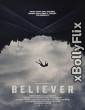 Believer (2024) Hollywood English Movie Download