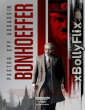 Bonhoeffer Pastor Spy Assassin (2024) Hollywood English Movie Download