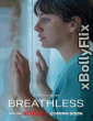 Breathless 2024 S01 Hindi Web Series Download