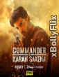 Commander Karan Saxena (2024) (S01-E15) Hindi TV Show Download