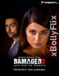 Damaged (2020) S02 Hindi Web Series Download