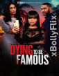 Dying to Be Famous 2024 Hollywood English Movie Download