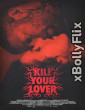 Kill Your Lover (2023) Hollywood English Movie Download 