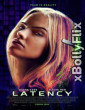 Latency 2024 Hollywood English Movie Download