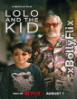 Lolo and the Kid (2024) Hollywood English Movie Download