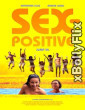 Sex-Positive (2024) Hollywood English Movie Download