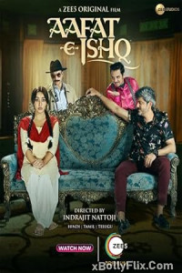 Aafat-E-Ishq 2021 Bollywood Hindi Movie Download