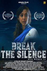 Break the Silence (2024) Bollywood Hindi Movie Download