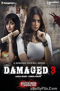 Damaged (2022) S03 Hindi Web Series Download