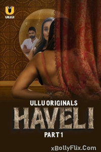 Haveli Part 01 2024 Ep 3-4 Hindi Web Series Free Download 