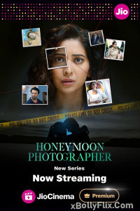 Honeymoon Photographer 2024 (S01-EP01-06) Hindi Web Series Download