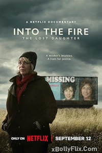 Into the Fire The Lost Daughter 2024 (S01-EP01-02) Hindi Netflix Series Download