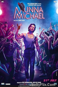 Munna Michael (2017) Bollywood Hindi Movie Download