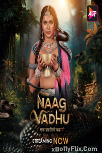 Naag Vadhu 2024 S01 Hindi Web Series Free Download