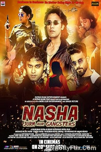 Nasha Jurm Aur Gangsters 2024 Bollywood Hindi Movie Download