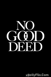 No Good Deed S01 2024 Hindi Dubbed Web Series Download