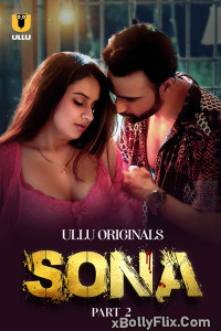 Sona Part 02 2024 Ullu Hindi Web Series Download