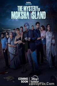 The Mystery of Moksha Island 2024 S01 Hindi Web Series Download