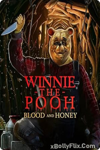 Winnie the Pooh: Blood and Honey 2023 Hollywood Hindi Dubbed Movie Download