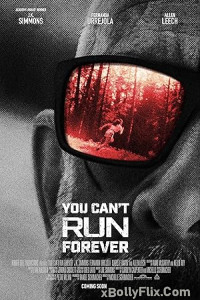 You Can’t Run Forever (2024) Hollywood English Movie Download 